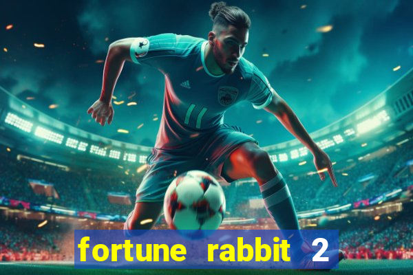 fortune rabbit 2 demo gr谩tis