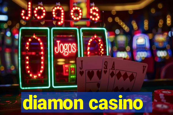 diamon casino