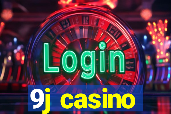 9j casino