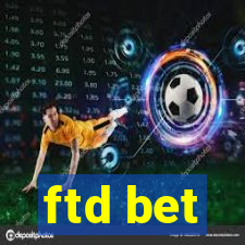 ftd bet