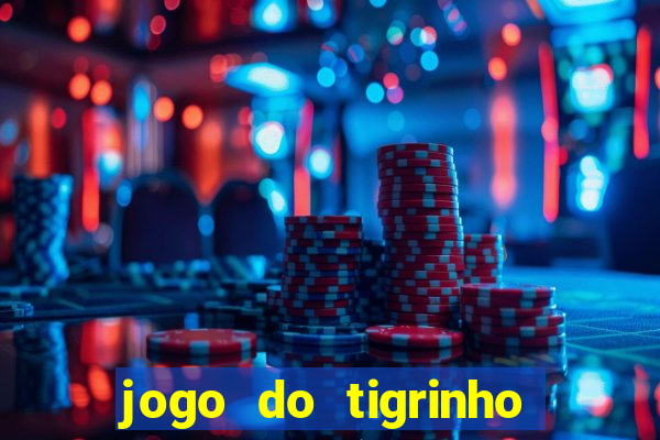 jogo do tigrinho no fantastico