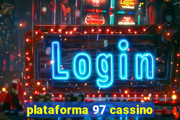 plataforma 97 cassino