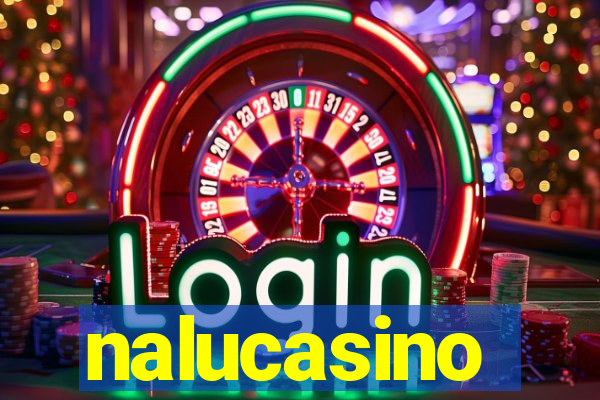 nalucasino