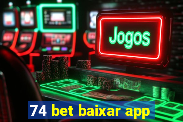 74 bet baixar app