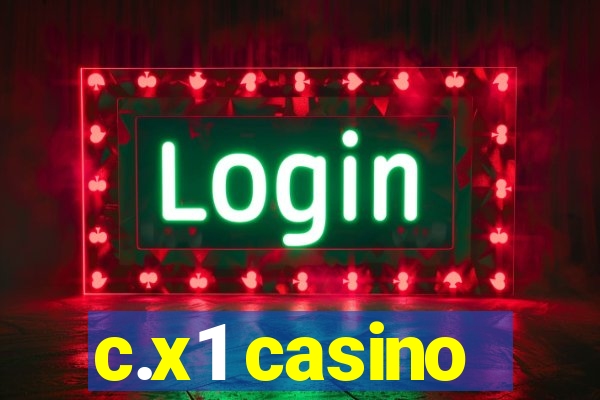 c.x1 casino