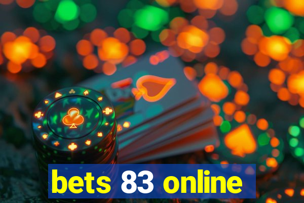 bets 83 online