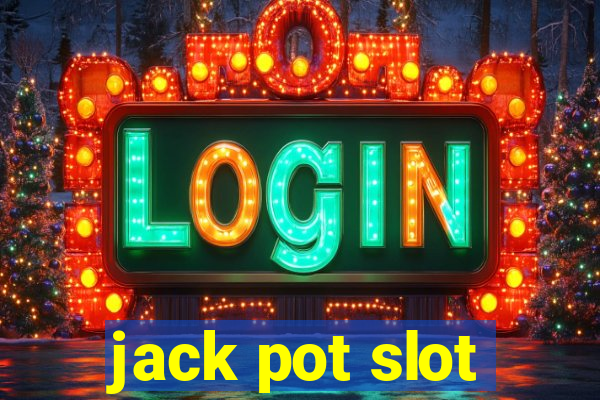 jack pot slot