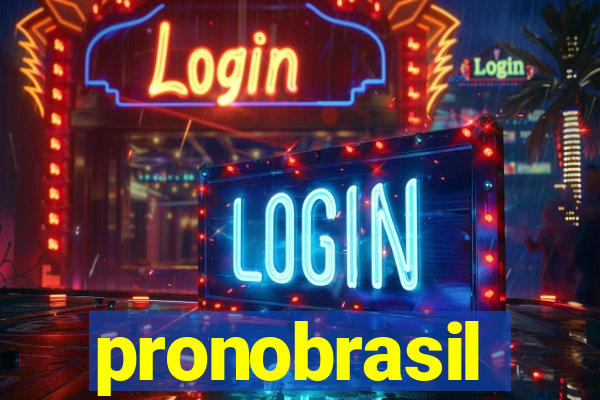 pronobrasil