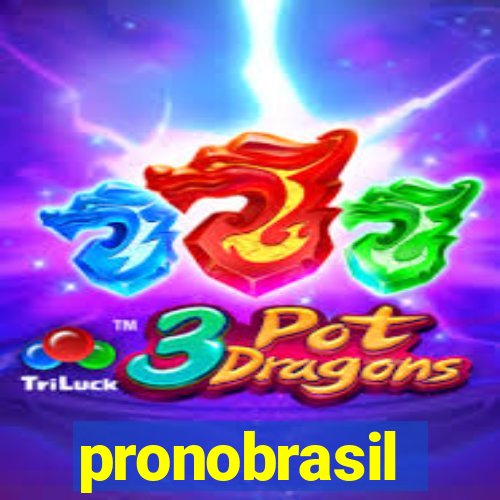 pronobrasil