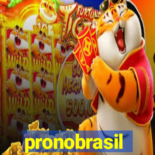 pronobrasil