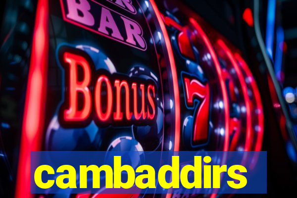 cambaddirs