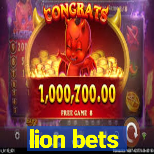 lion bets