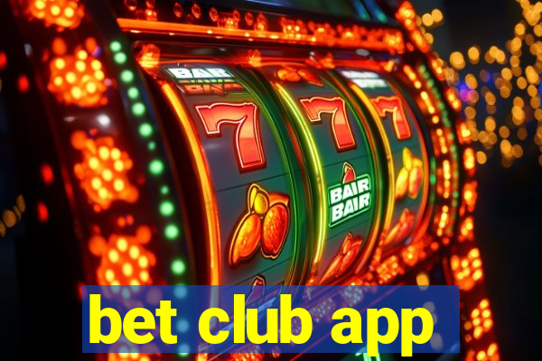 bet club app