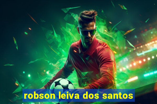 robson leiva dos santos