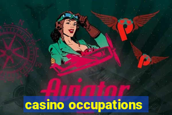 casino occupations