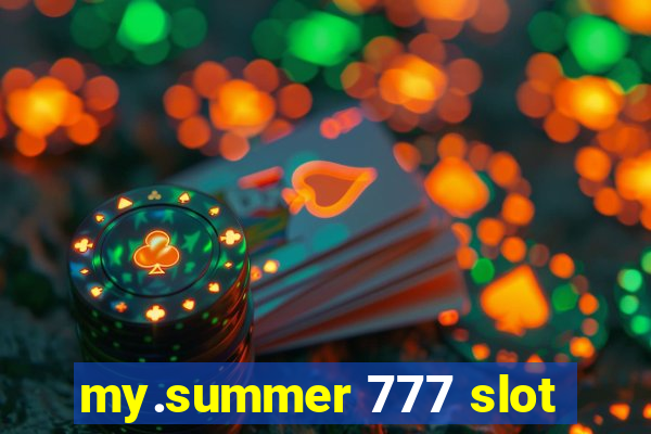 my.summer 777 slot