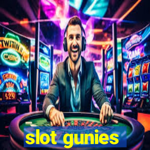 slot gunies