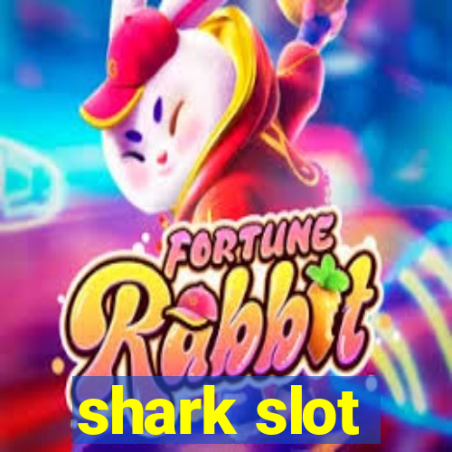 shark slot