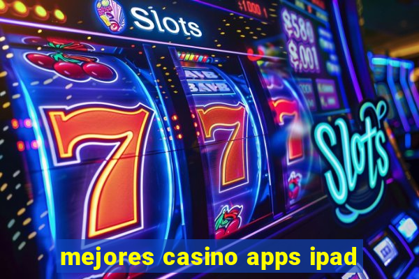 mejores casino apps ipad