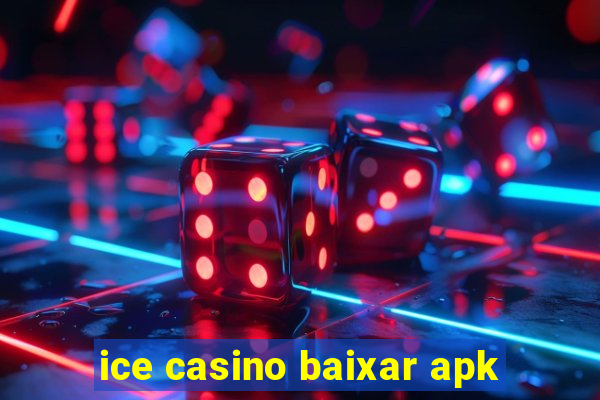 ice casino baixar apk