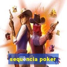 sequência poker