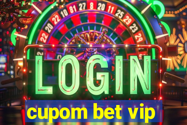 cupom bet vip