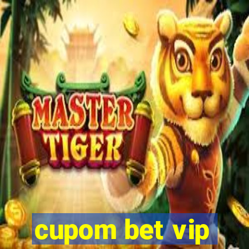 cupom bet vip