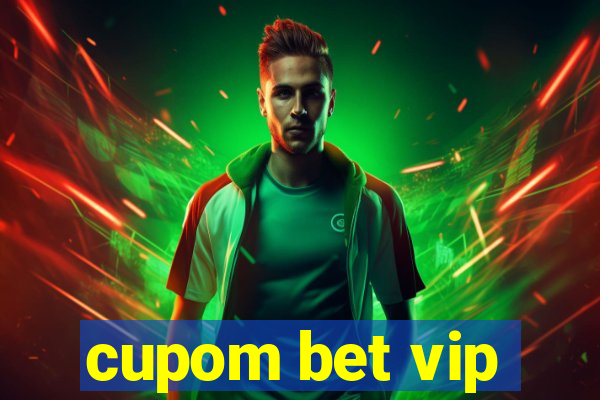 cupom bet vip