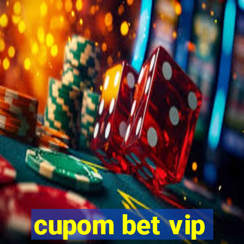 cupom bet vip