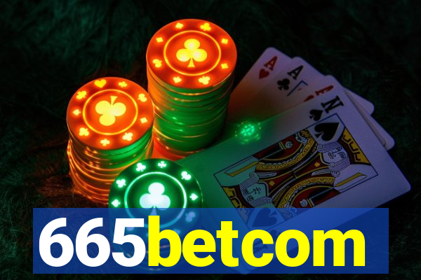 665betcom