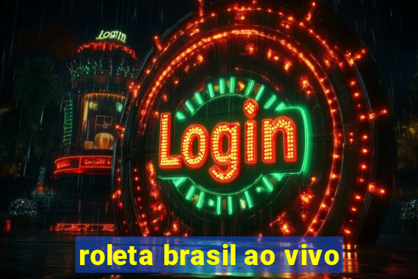 roleta brasil ao vivo