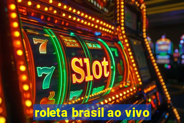 roleta brasil ao vivo