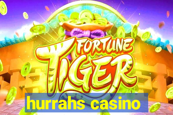 hurrahs casino