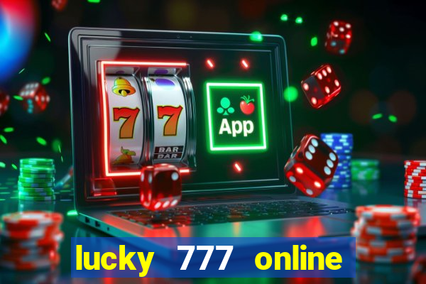 lucky 777 online casino gcash