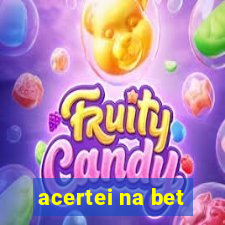 acertei na bet