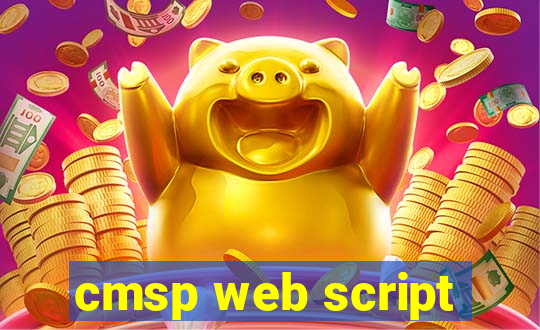 cmsp web script