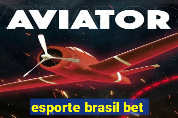 esporte brasil bet