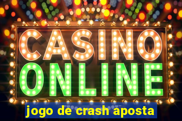 jogo de crash aposta