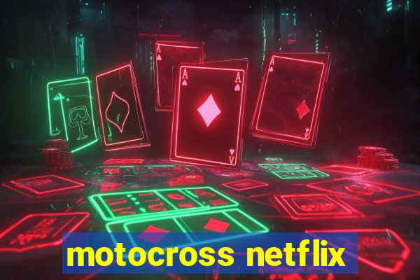 motocross netflix