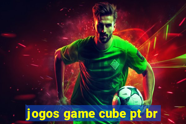 jogos game cube pt br