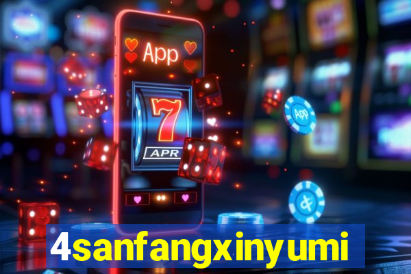 4sanfangxinyuming.com