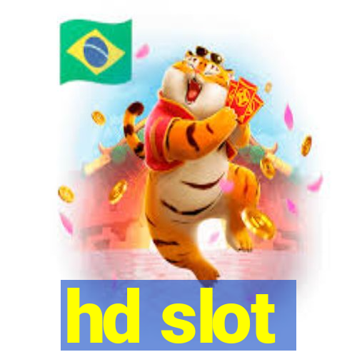 hd slot