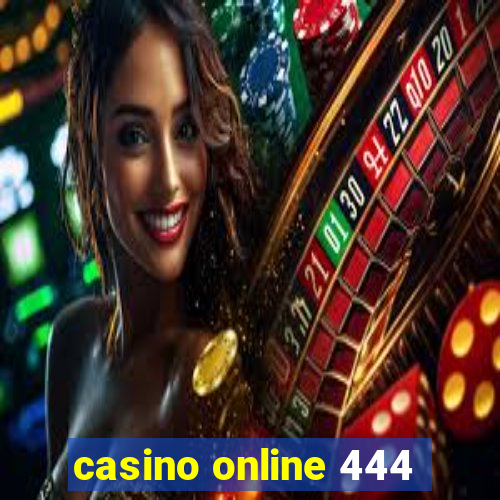 casino online 444