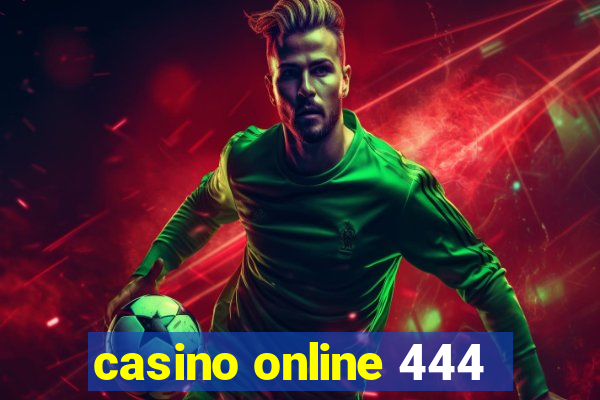 casino online 444