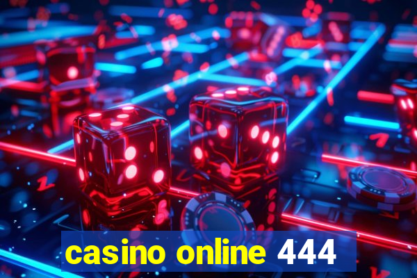 casino online 444