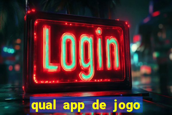 qual app de jogo que ganha dinheiro de verdade