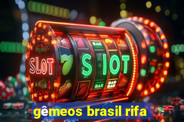 gêmeos brasil rifa