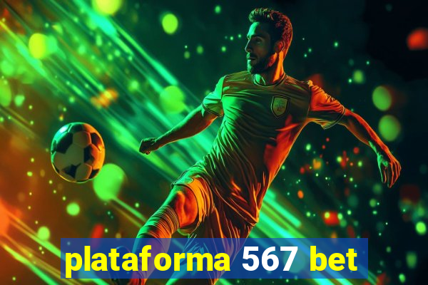 plataforma 567 bet