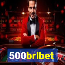 500brlbet