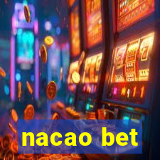 nacao bet